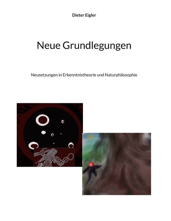 Neue GrundlegungenEbook Neusetzungen in Erkenntnistheorie und Naturphilosophie
