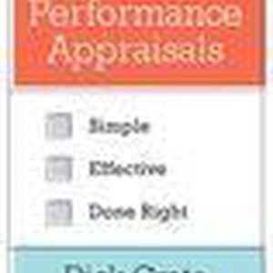 How to Be Good at Performance AppraisalsEbook Simple, Effective, Done Right How to Be Good at Performance AppraisalsEbook Simple, Effective, Done Right