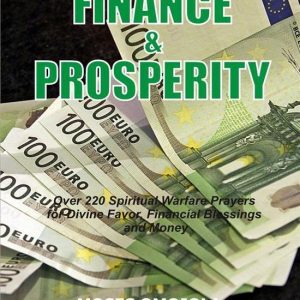 Finance & ProsperityEbook Over 220 Spiritual Warfare Prayers for Divine Favor, Financial Blessings and Money Finance & ProsperityEbook Over 220 Spiritual Warfare Prayers for Divine Favor, Financial Blessings and Money