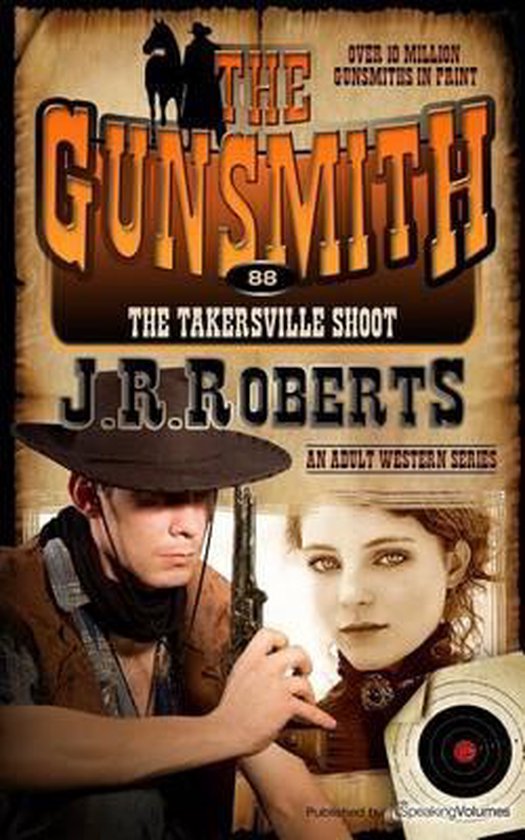 Gunsmith-The Takersville Shoot