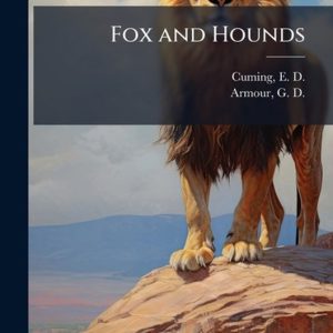 Fox and Hounds Fox and Hounds