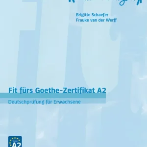 Fit fürs goethe-zertifikat a1 Fit fürs goethe-zertifikat a1