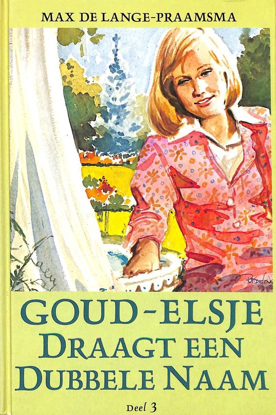 Goud-elsje draagt dubbele naam Goud-Elsje deel 3