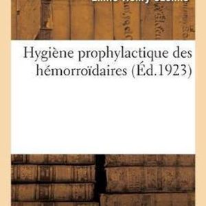 Hygi ne Prophylactique Des H morro daires Hygi ne Prophylactique Des H morro daires