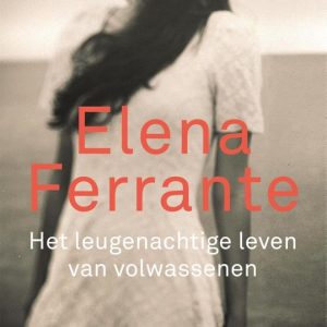 Het leugenachtige leven van volwassenen Het leugenachtige leven van volwassenen