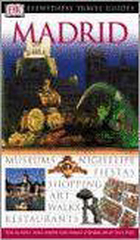 Madrid Eyewitness Travel Guide 2004