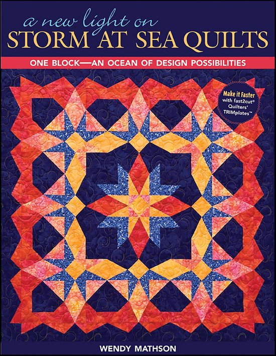 New Light on Storm at Sea QuiltsEbook One Block-An Ocean of Design Possibilities