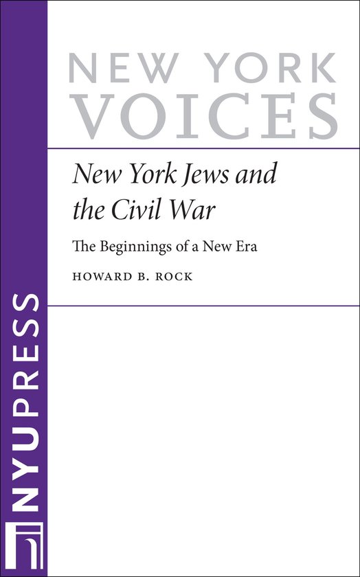 New York Jews and the Civil WarEbook The Beginnings of a New Era