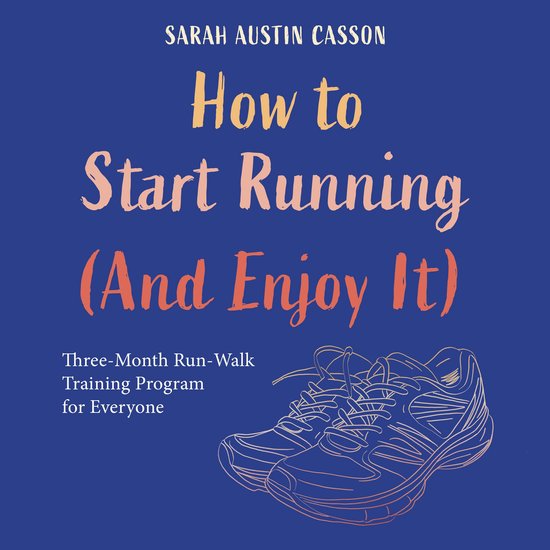How to Start Running (And Enjoy It)Livre audio