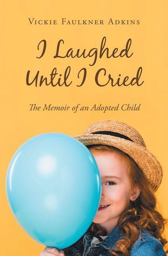 I Laughed Until I CriedEbook Les mémoires d'un enfant adopté