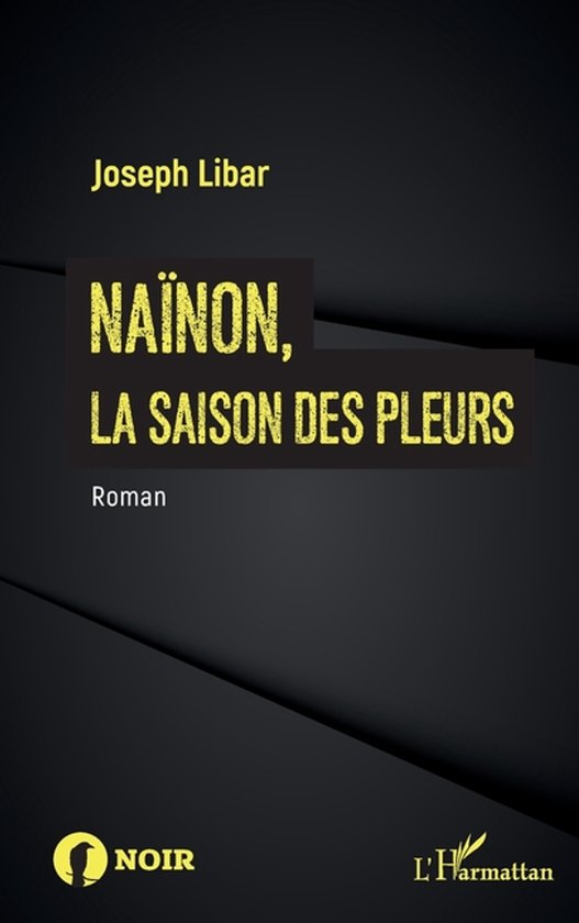 Na�non,: la saison des pleurs la saison des pleurs