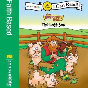 I Can Read! / The Beginner’s Bible – The Beginner’s Bible Lost SonEbook My First I Can Read! / The Beginner’s Bible – The Beginner’s Bible Lost SonEbook My First