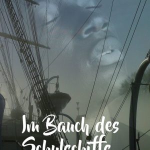 Im Bauch des SchulschiffsEbook Ein Krimi aus Bremen-Nord Im Bauch des SchulschiffsEbook Ein Krimi aus Bremen-Nord