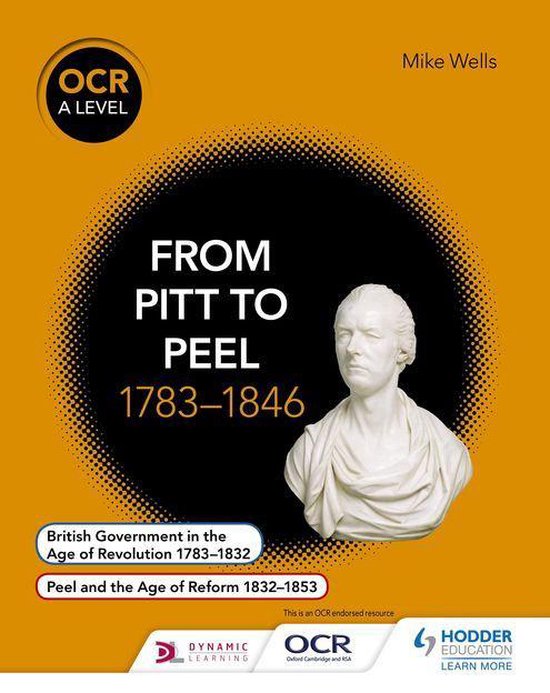 OCR A Level History - OCR A Level History: From Pitt to Peel 1783-1846Ebook