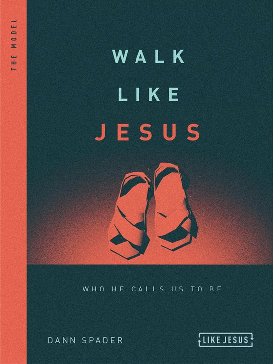 Like Jesus Series - Walk Like JesusEbook Who He Calls Us to Be