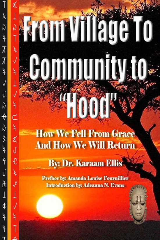 From Village to Community to HoodEbook How We Fell From Grace and How We Will Return